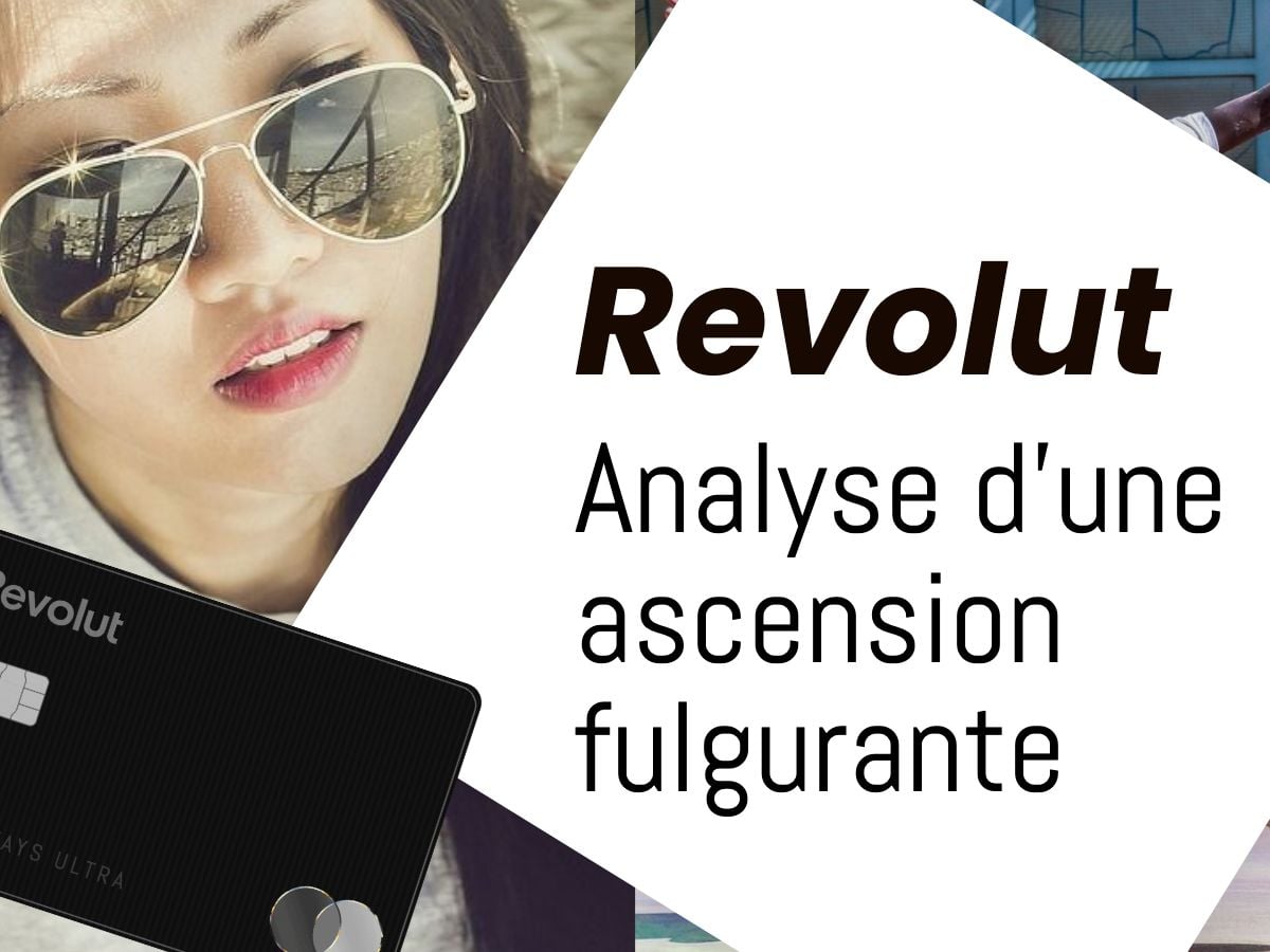Revolut en 2026 : Analyse d’une ascension fulgurante