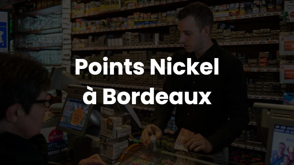Points Nickel à Bordeaux