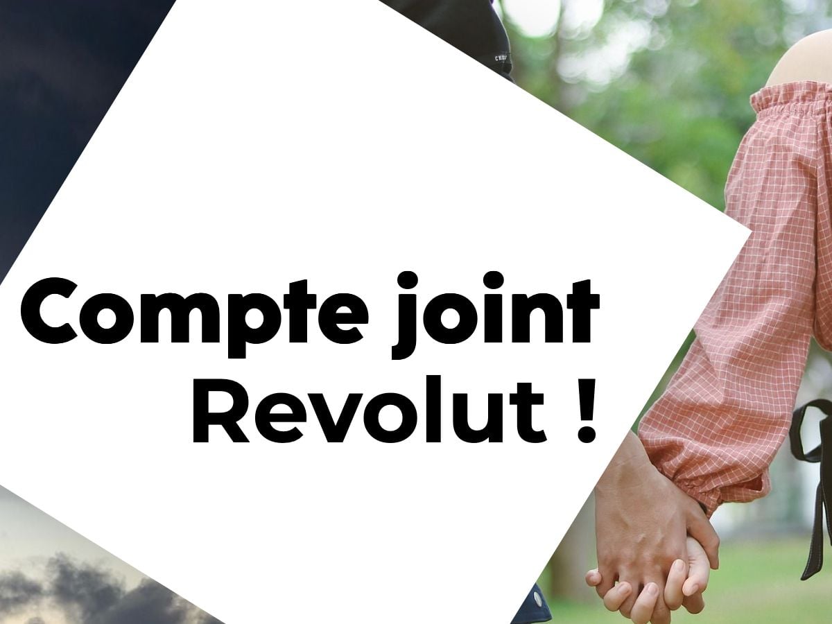 Revolut en couple : notre expérience du compte joint au quotidien