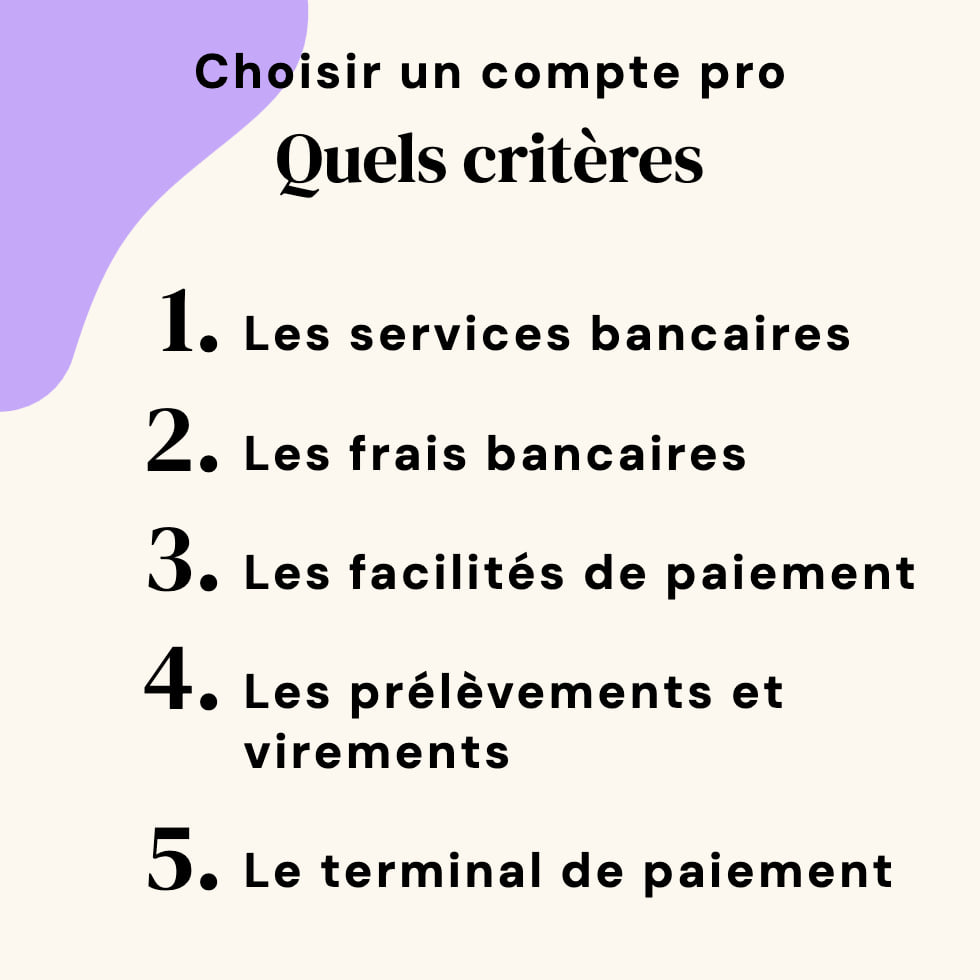 les 5 critères pour choisir un compte pro